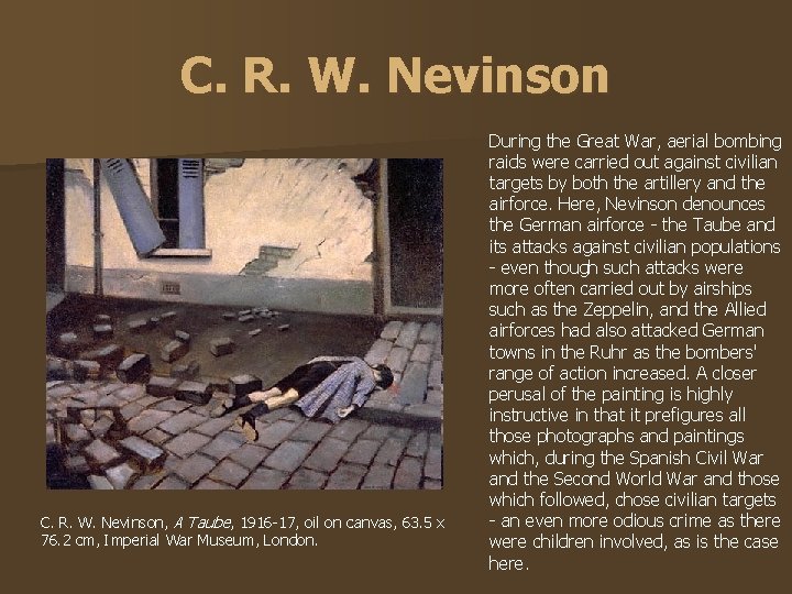 C. R. W. Nevinson C. R. W. Nevinson, A Taube, 1916 -17, oil on C. R. W. Nevinson C. R. W. Nevinson, A Taube, 1916 -17, oil on
