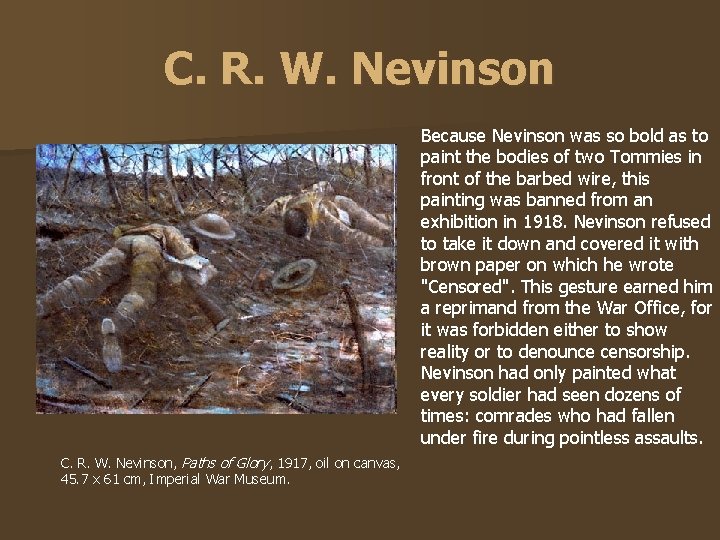 C. R. W. Nevinson Because Nevinson was so bold as to paint the bodies C. R. W. Nevinson Because Nevinson was so bold as to paint the bodies