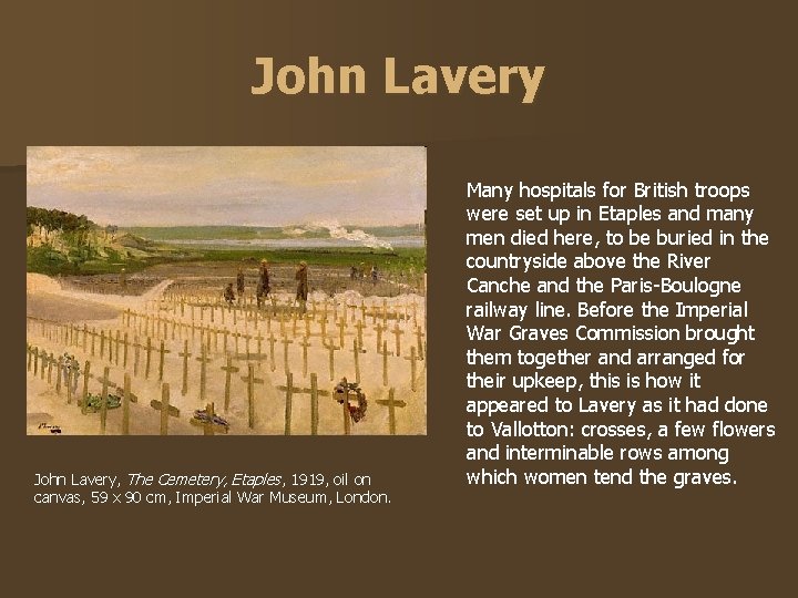 John Lavery John Lavery, The Cemetery, Etaples, 1919, oil on canvas, 59 x 90 John Lavery John Lavery, The Cemetery, Etaples, 1919, oil on canvas, 59 x 90