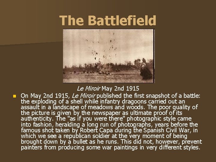 The Battlefield n Le Miroir May 2 nd 1915 On May 2 nd 1915, The Battlefield n Le Miroir May 2 nd 1915 On May 2 nd 1915,