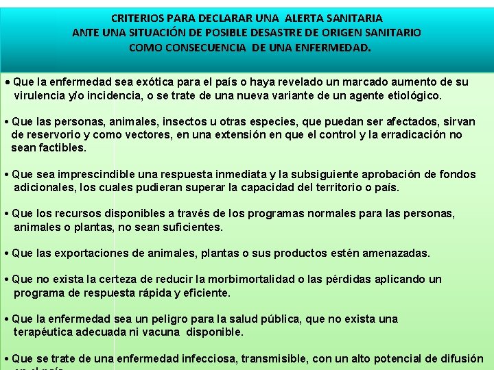 CRITERIOS PARA DECLARAR UNA ALERTA SANITARIA ANTE UNA SITUACIÓN DE POSIBLE DESASTRE DE ORIGEN