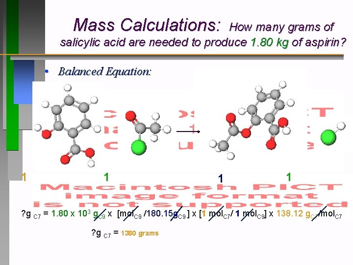 Mass Calculations: How many grams of salicylic acid are needed to produce 1. 80