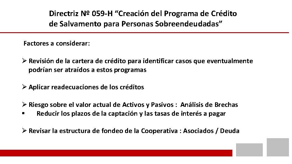 Directriz Nº 059 -H “Creación del Programa de Crédito de Salvamento para Personas Sobreendeudadas”