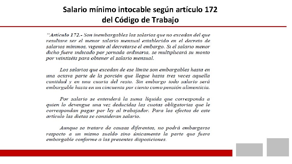 Salario mínimo intocable según artículo 172 del Código de Trabajo 