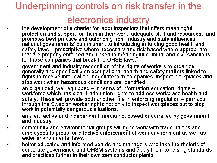  • • • Underpinning controls on risk transfer in the electronics industry the