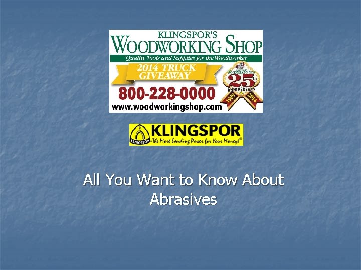 All You Want to Know About Abrasives 