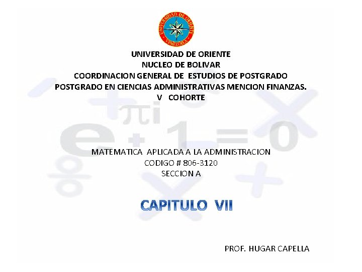 UNIVERSIDAD DE ORIENTE NUCLEO DE BOLIVAR COORDINACION GENERAL DE ESTUDIOS DE POSTGRADO EN CIENCIAS