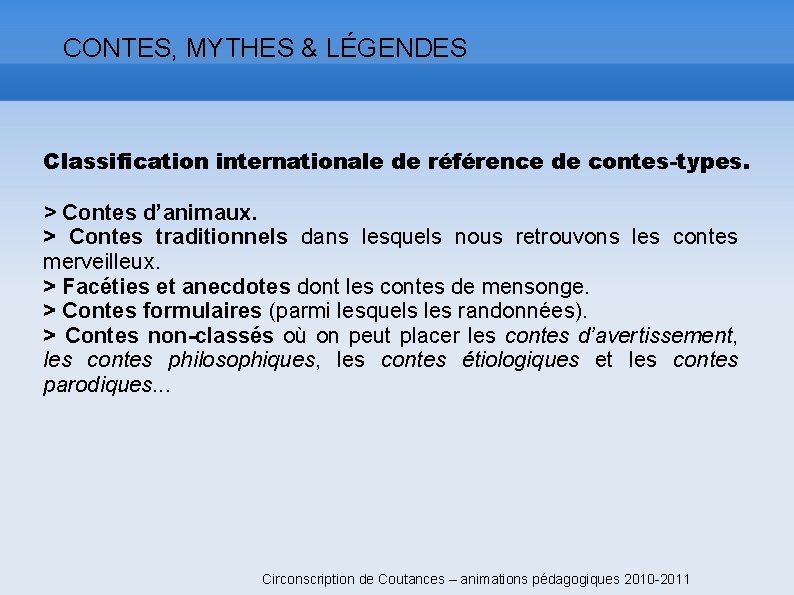 CONTES, MYTHES & LÉGENDES Classification internationale de référence de contes-types. > Contes d’animaux. >