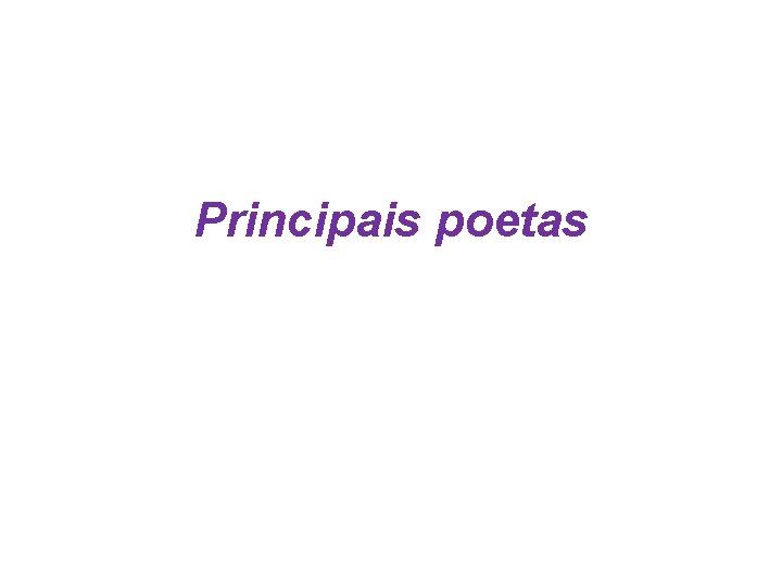 Principais poetas 