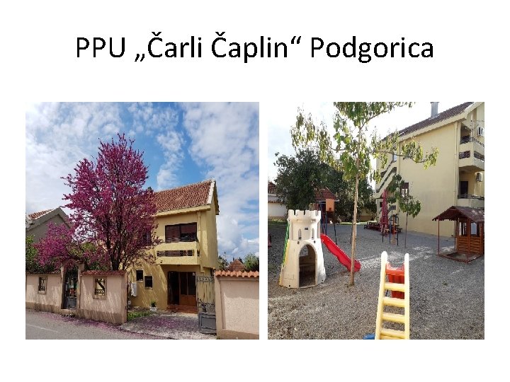 PPU „Čarli Čaplin“ Podgorica 