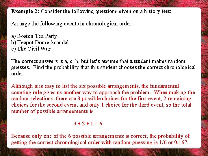 Example 2: Consider the following questions given on a history test: Arrange the following