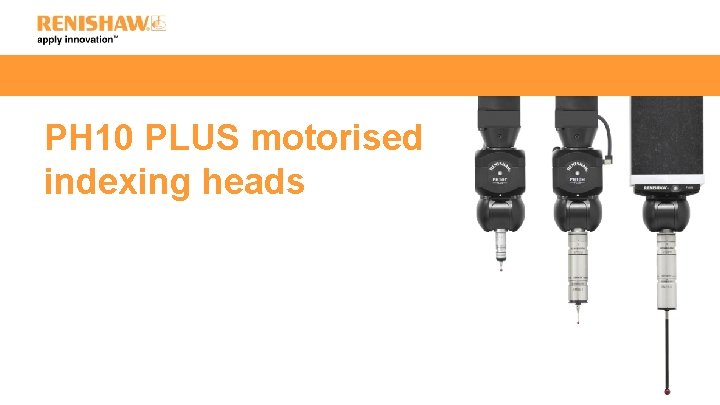 Ph10 Rotation PH 10 PLUS motorised indexing heads What is