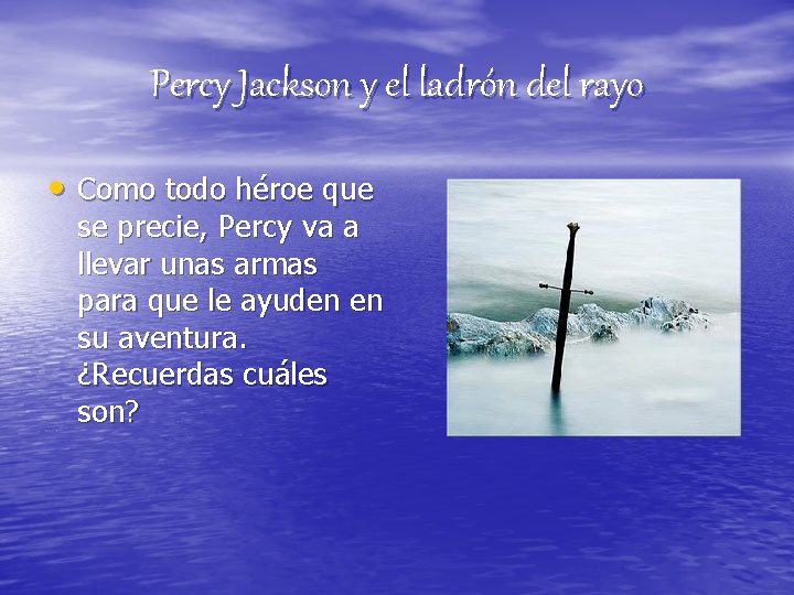 Percy Jackson y el ladrón del rayo • Como todo héroe que se precie,