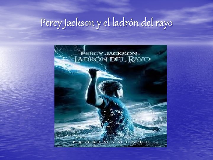 Percy Jackson y el ladrón del rayo 