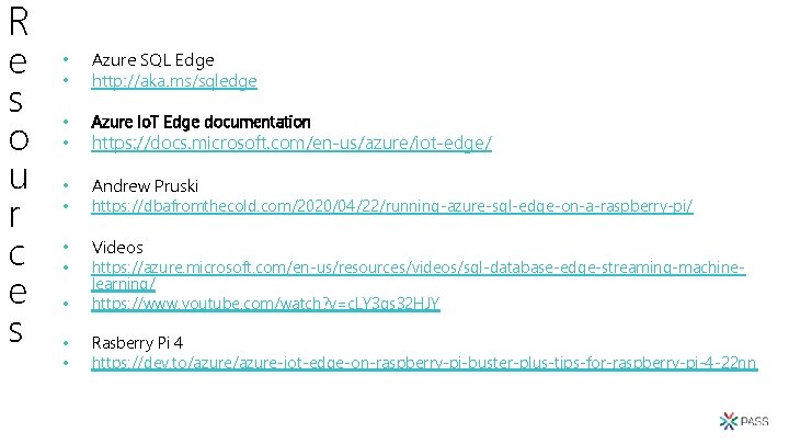R e s o u r c e s • • Azure SQL Edge