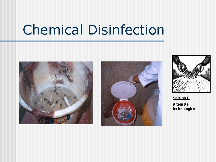 Chemical Disinfection Section F Alternate technologies 