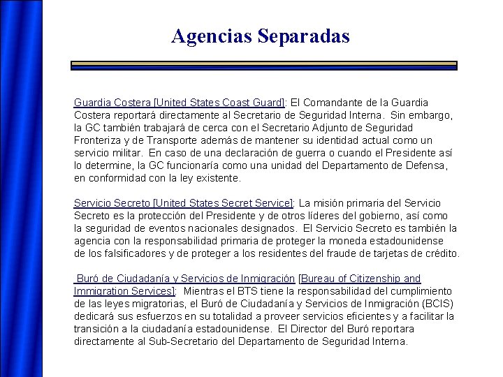 Agencias Separadas Guardia Costera [United States Coast Guard]: El Comandante de la Guardia Costera