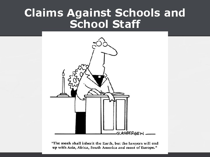 Claims Against Schools and School Staff 