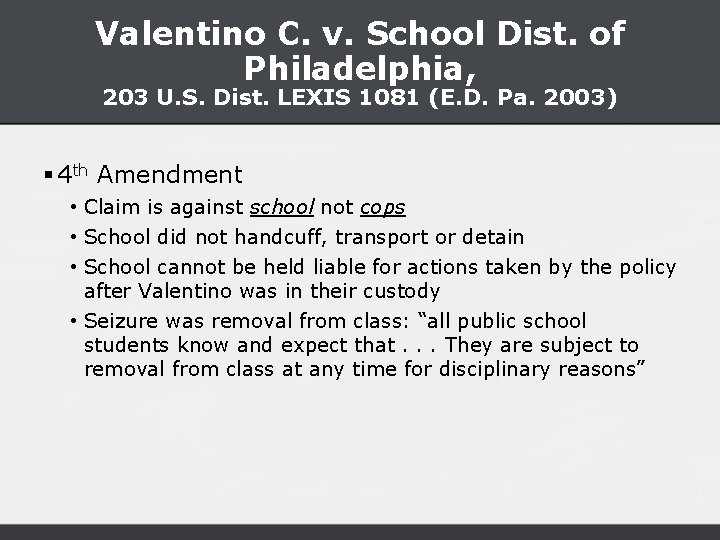 Valentino C. v. School Dist. of Philadelphia, 203 U. S. Dist. LEXIS 1081 (E.
