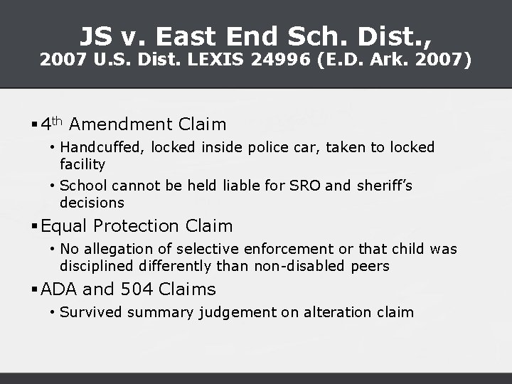 JS v. East End Sch. Dist. , 2007 U. S. Dist. LEXIS 24996 (E.