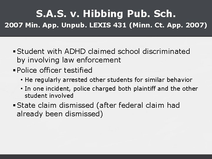 S. A. S. v. Hibbing Pub. Sch. 2007 Min. App. Unpub. LEXIS 431 (Minn.