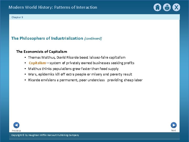 Modern World History: Patterns of Interaction Chapter 9 The Philosophers of Industrialization {continued} The