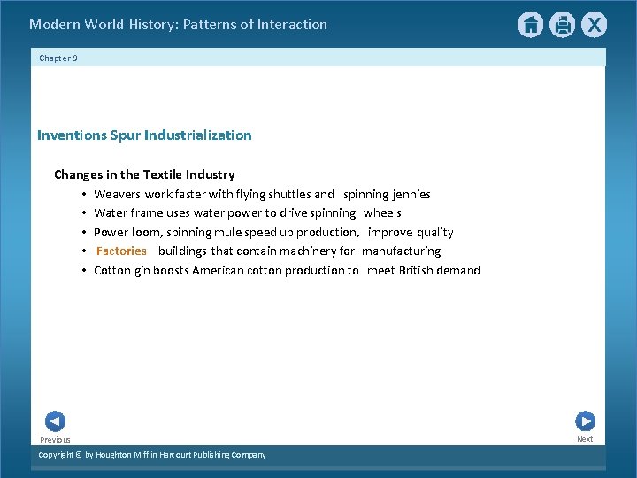 Modern World History: Patterns of Interaction Chapter 9 Inventions Spur Industrialization Changes in the