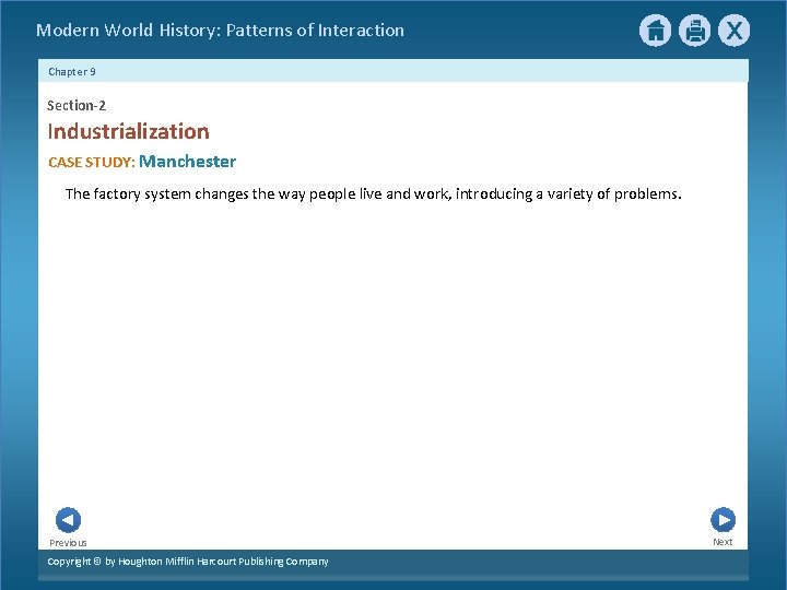 Modern World History: Patterns of Interaction Chapter 9 Section-2 Industrialization CASE STUDY: Manchester The