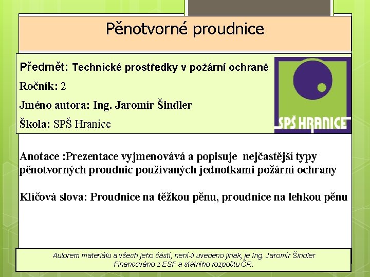 Technick Prostedky V Porn Ochran Pnotvorn Proudnice Vukov