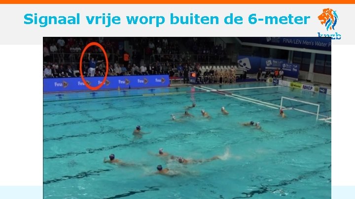 Signaal vrije worp buiten de 6 -meter 24 