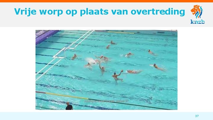 Vrije worp op plaats van overtreding 37 