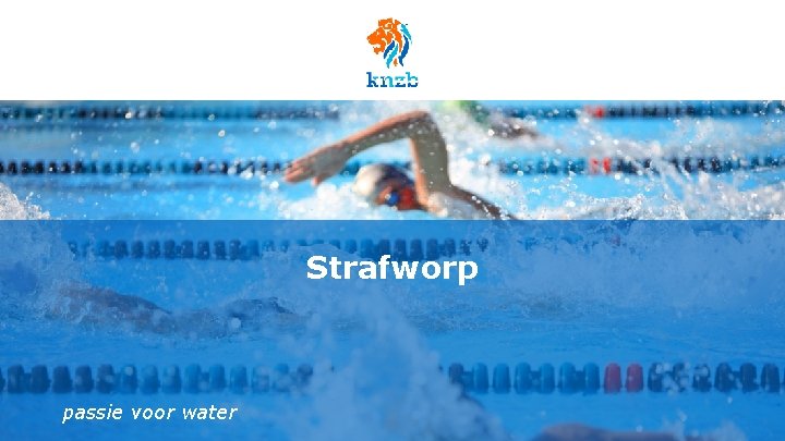 Strafworp passie voor water 