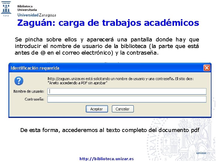 Zaguán: carga de trabajos académicos Se pincha sobre ellos y aparecerá una pantalla donde