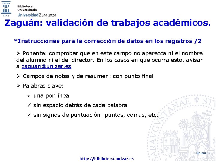 Zaguán: validación de trabajos académicos. *Instrucciones para la corrección de datos en los registros