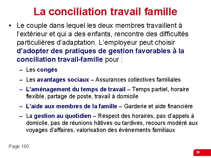 La conciliation travail famille • Le couple dans lequel les deux membres travaillent à