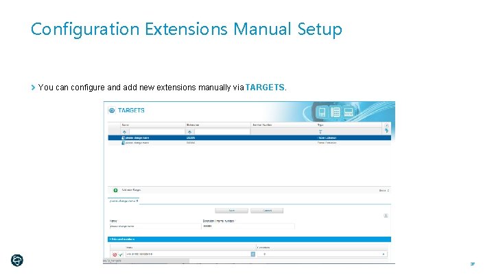 Configuration Extensions Manual Setup You can configure and add new extensions manually via TARGETS.