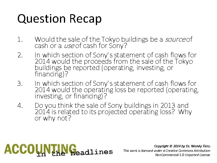 Question Recap 1. 2. 3. 4. Would the sale of the Tokyo buildings be