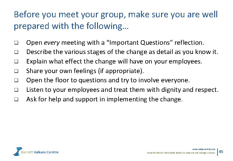 Before you meet your group, make sure you are well prepared with the following…