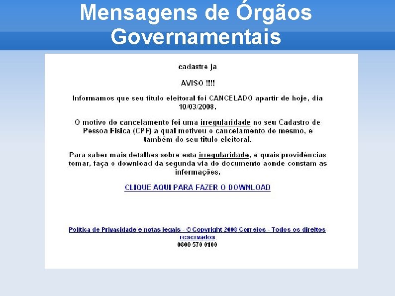 Mensagens de Órgãos Governamentais 