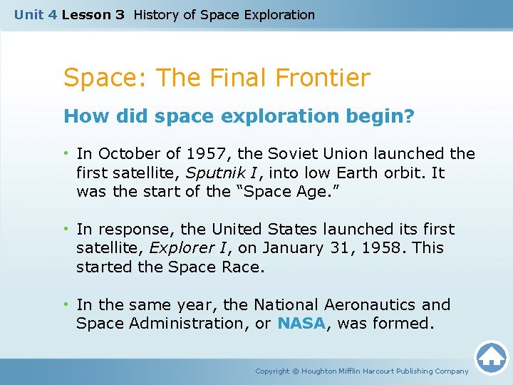 Unit 4 Lesson 3 History of Space Exploration Space: The Final Frontier How did Unit 4 Lesson 3 History of Space Exploration Space: The Final Frontier How did