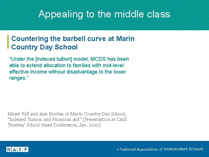 Appealing to the middle class Countering the barbell curve at Marin Country Day School