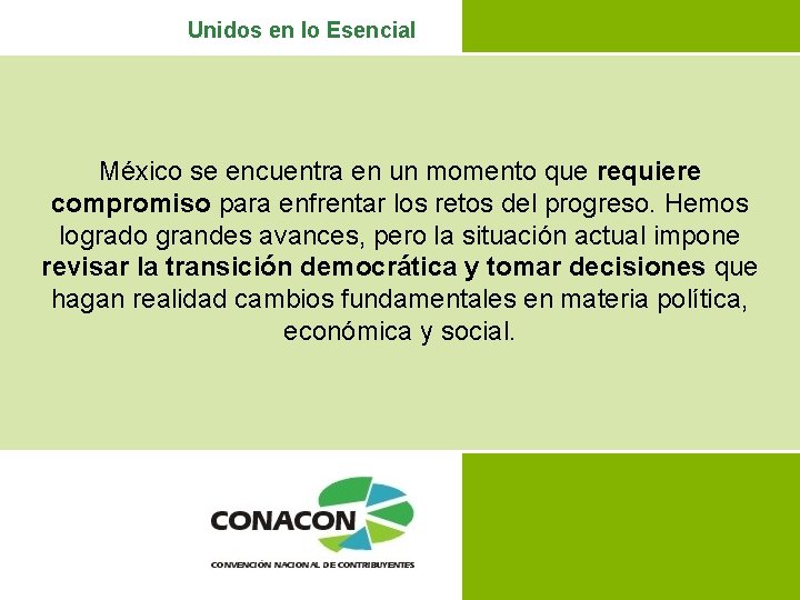 Unidos en lo Esencial México se encuentra en un momento que requiere compromiso para