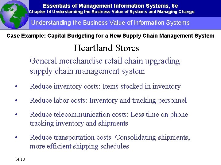 Essentials of Management Information Systems, 6 e Chapter 14 Understanding the Business Value of