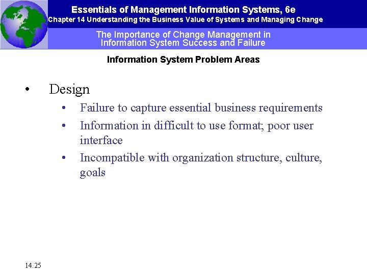 Essentials of Management Information Systems, 6 e Chapter 14 Understanding the Business Value of