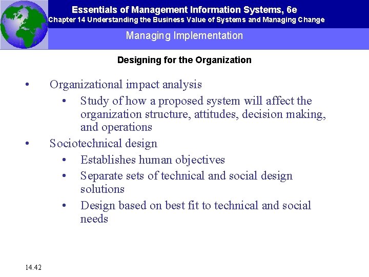 Essentials of Management Information Systems, 6 e Chapter 14 Understanding the Business Value of