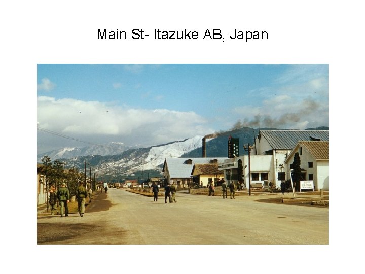 Main St- Itazuke AB, Japan 