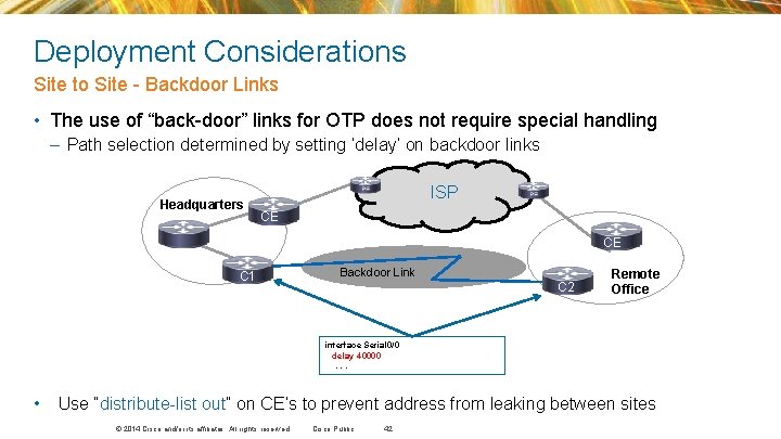 Deployment Considerations Site to Site - Backdoor Links • The use of “back-door” links Deployment Considerations Site to Site - Backdoor Links • The use of “back-door” links