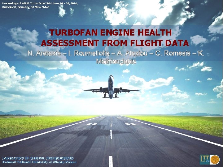 Proceedings of ASME Turbo Expo 2014, June 16 – 20, 2014, Düsseldorf, Germany, GT