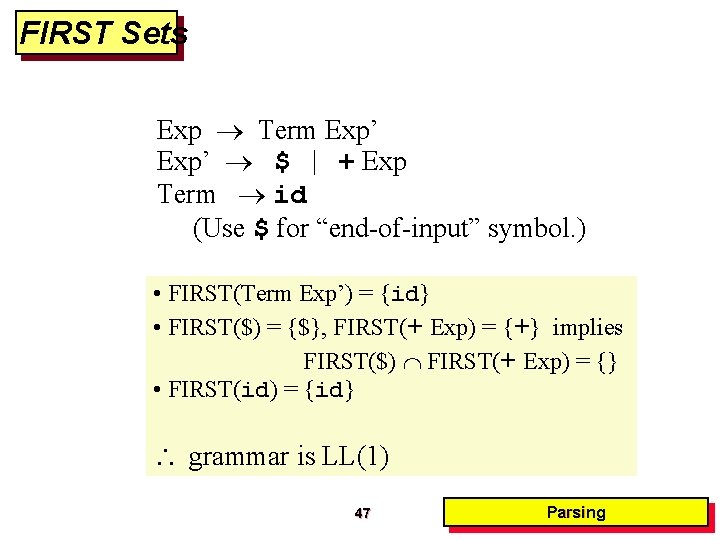 FIRST Sets Exp Term Exp’ $ | + Exp Term id (Use $ for FIRST Sets Exp Term Exp’ $ | + Exp Term id (Use $ for