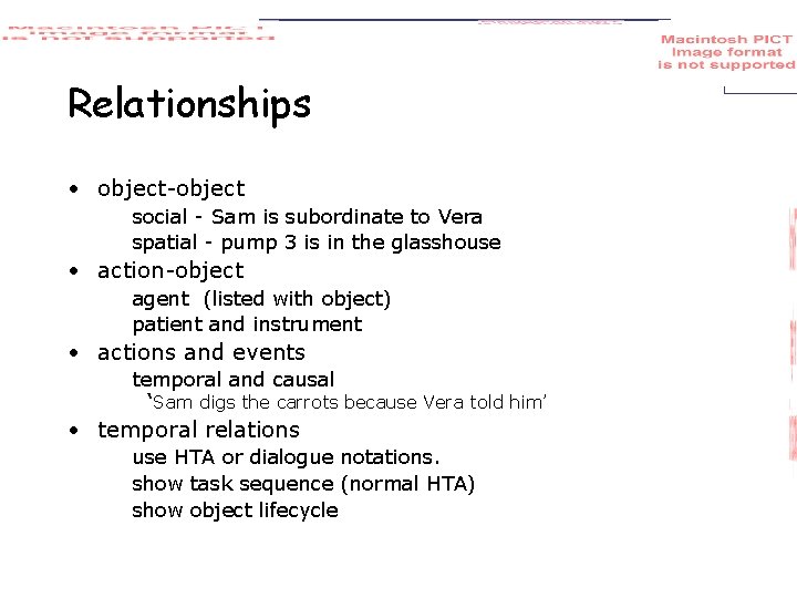 Relationships • object-object social - Sam is subordinate to Vera spatial - pump 3